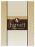 A QUICK WORD ABOUT HAVELI AND OUR MENU