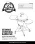 CERAMIC CHARCOAL BARBECUE INSTRUCTIONS AND RECIPES MANUAL MUST BE READ BEFORE OPERATING!