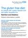 The gluten free diet: for people with coeliac disease and dermatitis herpetiformis Nutrition and Dietetics