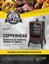 COPPERHEAD WOOD PELLET VERTICAL SMOKER (5-SERIES) ASSEMBLY AND OPERATION INSTRUCTIONS RECIPES INCLUDED IN BACK OF MANUAL MODEL : PBV5P1 PART : 77550