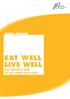 ASIAN CUISINE START HERE > EAT WELL LIVE WELL THE SMARTER WAY TO EAT WHAT YOU LOVE