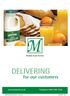 Delivering. for our customers. Medina Food Service.  Telephone