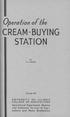 CREAM-BUYING STATION. Operation ofthe UNIVERSITY OF ILLINOIS. Agricultural Experiment Station and Extension Service in Agriculture and Home Economics