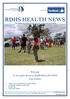 RDHS HEALTH NEWS. The Robinvale District Health Services community newsletter. Welcome To the ninth edition of RDHS HEALTH NEWS. In this newsletter: