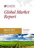 Global Market Report. March Volume 8, Issue No. 3. Ciatti Global Wine & Grape Brokers