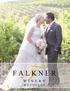 Welcome to Falkner Winery! We offer a choice of two unique wedding venues: The Garden or the Pinnacle Proposal. Please Review both Packages and
