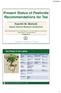 Present Status of Pesticide Recommendations for Tea