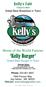 Kelly's Café & Espresso Menu. Voted Best Breakfast in Town. Voted Best Burger in Town