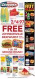 FREE 1OFF. 2 North Star Ice Cream Sandwiches. 98 KC Masterpiece Barbecue Sauce JOHNSONVILLE 1 LB. OF GROUND ROUND! 1.99ea. $