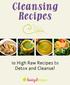 Cleansing Recipes. 10 High Raw Recipes to Detox and Cleanse!