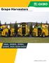 Grape Harvesters 316XL, 3009XL, 3016XL, 3209XL, 6120, 6220, A complete family of solutions