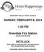 MISSISSIPPI VALLEY HOSTA SOCIETY SUNDAY, FEBRUARY 9, :00 PM. Riverdale Fire Station. (across from ALCOA) POTLUCK