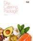 Day Catering Package A S O F A P R I L 2018
