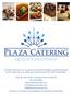 $13.95 per person. Select two passed Hors D Oeuvres from Vegetarian or Meat and Poultry