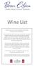 Wine List. We have put our new wine list together with the help of Tanners Wines of Shrewsbury.