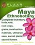 Maya Ethnobotany. Complete Inventory of plants 1. Tenth edition, Christmas week December Maya. Ethnobotany