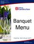 Menu. Banquet. it. Everything. Right where you need it. Hilton Garden Inn Shoreview Sheila Stuart