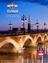 TANGO. IN BORDEAUX Luxury River Cruises through France s Legendary Wine Country