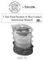 3 Tier Food Steamer & Rice Cooker Instruction Manual