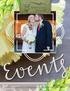Events. Photos: Naomi Lynn Photography WEDDINGS BANQUETS CEREMONIES RECEPTIONS CORPORATE EVENTS