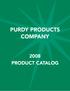 PURDY PRODUCTS COMPANY 2008 PRODUCT CATALOG