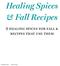 Healing Spices & Fall Recipes