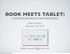 BOOK MEETS TABLET: 10 WAYS TO ENHANCE YOUR IPAD BOOKS