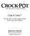 Cook & Carry. Owner s Guide. For use with 4-7 quart programmable Smart-Pot TM slow cookers.   Read and Keep These Instructions