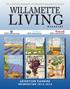 LIVING WILLAMETTE LIVING WILLAMETTE M A G A Z I N E + FUN IN THE SUN SUMMER FOOD YOUR HEALTH THE LIFESTYLE MAGAZINE OF OREGON S WILLAMETTE VALLEY