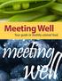 Meeting Well. Your guide to healthy catered food. meeting. well