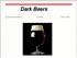 Dark Beers. Society of Barley Engineers Sean Bush March 7, 2018