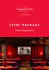 EVENT PACKAGE. Theatre Experience