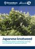 Japanese knotweed Your definitive guide to identifying, reporting and remediation of Japanese knotweed.