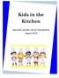 Kids in the Kitchen. HEALTHY EATING TIP OF THE MONTH August 2018