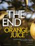 THE END ORANGE JUICE. A devastating disease is killing citrus trees from Florida to California. By Anna Kuchment PLANT BIOLOGY