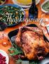 Thanksgiving COMPLETE DINNER PACKAGE ALL DINNERS INCLUDE CHOOSE SIDES CHOOSE AN ENTRÉE