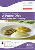 A Puree Diet. Swallowing advice for: Thick puree diet - category C