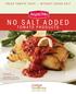 NO SALT ADDED TOMATO PRODUCTS FRESH TOMATO TASTE WITHOUT ADDED SALT. GRILLED SALMON with ARRABBIATA SAUCE