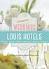 VENUES Blessing or civil weddings can take place at any below mentioned hotel areas: