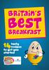 Britain s. Best. Breakfast. 14 tasty. recipes to get you started