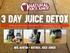 3 DAY JUICE DETOX SPECIAL EDITION, EXCLUSIVE TO FROOTHIE.CO.UK. Neil Martin - Natural Juice Junkie