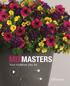Order & find growing info at ballfloraplant.com or BALL. MixMasters. Your multiliner play list.