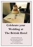 Celebrate your Wedding at The British Hotel