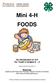 Mini 4-H FOODS. An Introduction to 4-H For Youth in Grades K 2. Credit to Elkhart County Mini 4-H