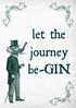let the journey be-gin