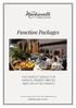 Function Packages THE PERFECT VENUE FOR EVENTS, PRIVATE PARTIES AND GROUP BOOKINGS
