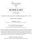 WINE LIST. The Heights. Awarded List of Excellence by the Wine Spectator {Gift Cards Available} {Bottles To-Go}