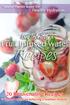 Recipes. Fruit Infused Water. Live Infinitely s. 20 Rejuvenating Recipes. Healthy Hydration. Natural vitamin water for