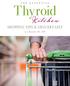 Thyroid. Kitchen SHOPPING TIPS & GROCERY LIST. Lisa Markley, MS, RDN