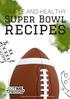 SIMPLE AND HEALTHY. Super Bowl. Copyright GoTimeTraining.com LLC. All Rights Reserved.